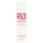 ELEVEN Australia Give Me Hold Flexible Hairspray 300ml by ELEVEN Australia