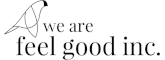 We Are Feel Good Inc.