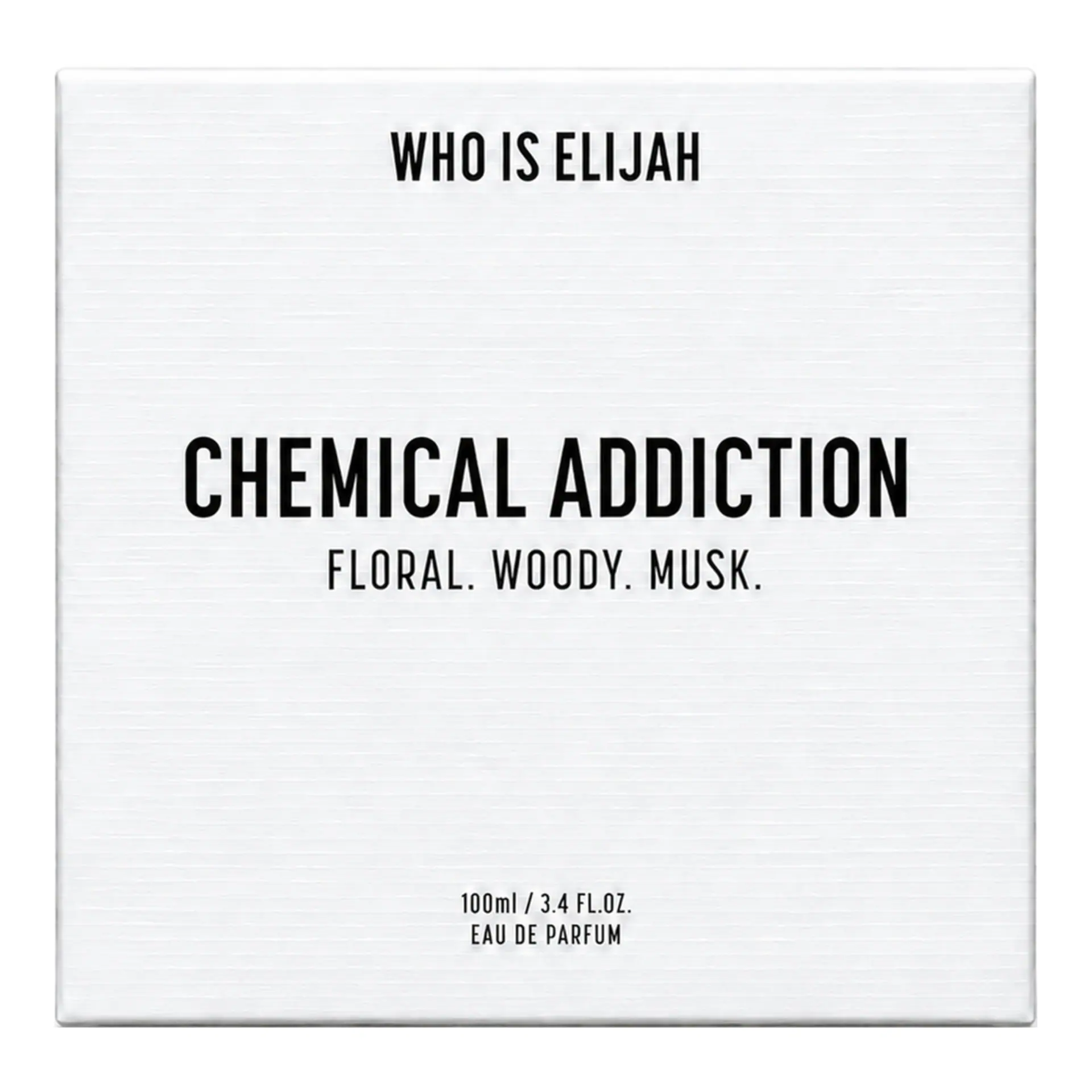 Who Is Elijah 100ML CHEMICAL ADDICTION