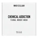 Who Is Elijah 50ML CHEMICAL ADDICTION