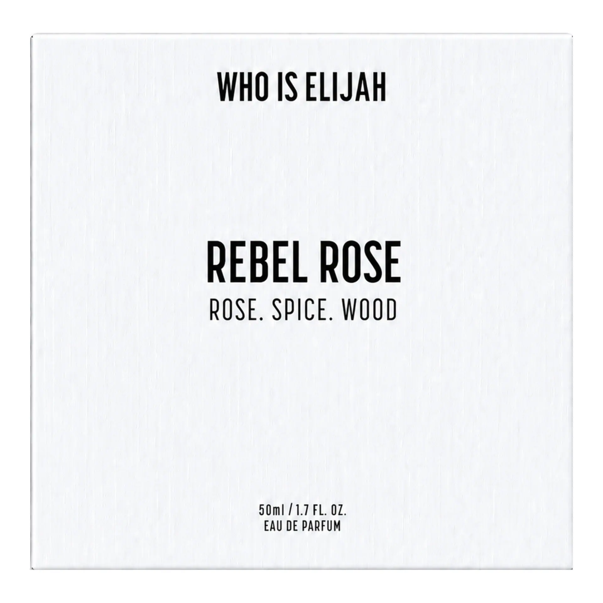 Who Is Elijah 50ML REBEL ROSE